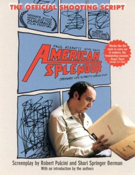 American Splendor: The Official Shooting Script front cover by Robert Pulcini, ISBN: 1566499526