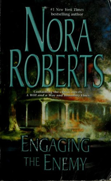 Engaging the Enemy front cover by Nora Roberts, ISBN: 0373218192
