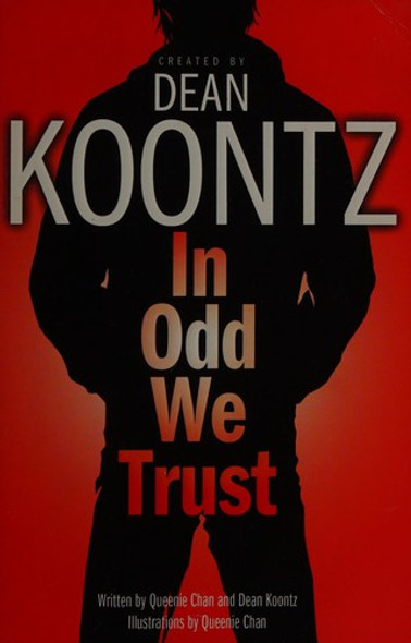 In Odd We Trust (Graphic Novel) front cover by Queenie Chan, Dean Koontz, ISBN: 0345499662