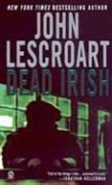Dead Irish (Dismas Hardy) front cover by John Lescroart, ISBN: 0451214277