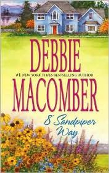 8 Sandpiper Way 8 Cedar Cove front cover by Debbie Macomber, ISBN: 0778325784