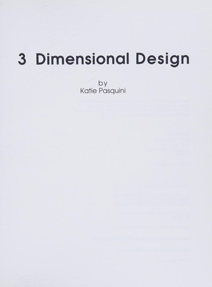 Three-Dimensional Design front cover by Katie Pasquini, ISBN: 0914881191