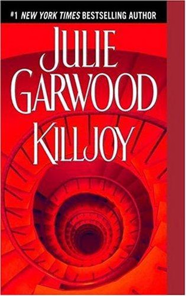 Killjoy: a Novel front cover by Julie Garwood, ISBN: 0345453816