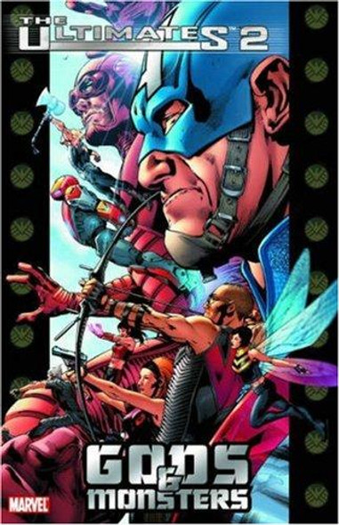 The Ultimates 2, Vol. 1: Gods and Monsters front cover by Mark Millar, ISBN: 0785110933