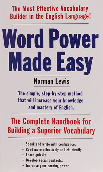 Word Power Made Easy: The Complete Handbook for Building a Superior Vocabulary front cover by Norman Lewis, ISBN: 110187385X
