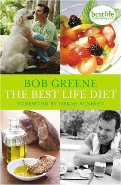 The Best Life Diet front cover by Bob Greene, ISBN: 1416540660