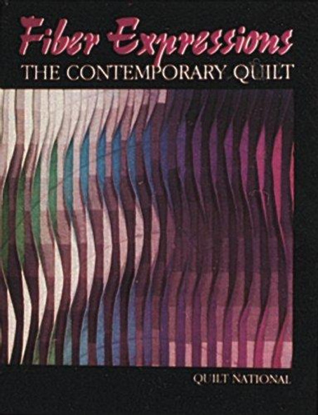 Fiber Expressions: The Contemporary Quilt front cover by Quilt National, ISBN: 0887400930