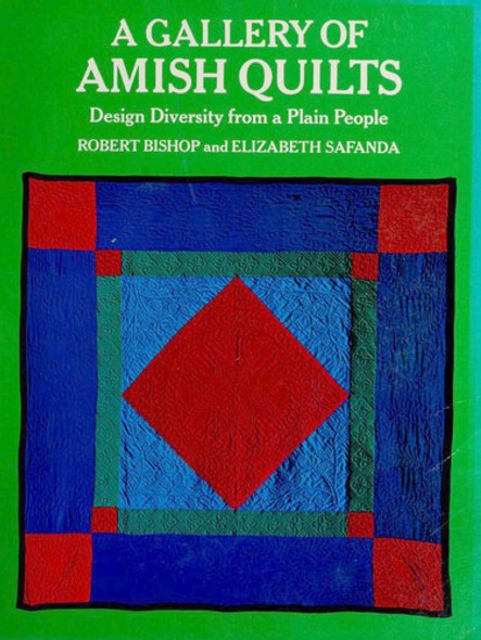 Gallery of Amish Quilts front cover by Robert Bishop, Elizabeth Safanda, ISBN: 0525474447