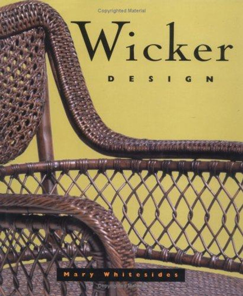 Wicker Design front cover by Mary Whitesides, ISBN: 1586852442