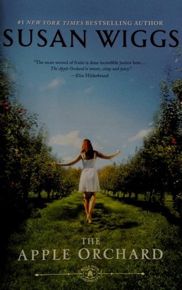 The Apple Orchard (Bella Vista) front cover by Susan Wiggs, ISBN: 0778314960