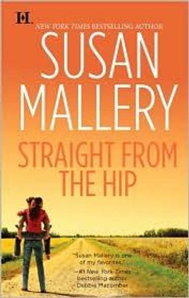 Straight From the Hip 3 Lone Star Sisters front cover by Susan Mallery, ISBN: 0373773838