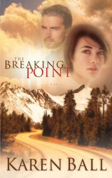 Breaking Point front cover by Karen Ball, ISBN: 1590520335