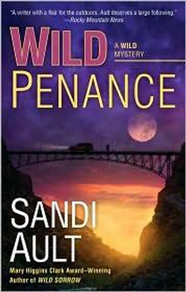 Wild Penance (Wild Mysteries) front cover by Sandi Ault, ISBN: 0425238849