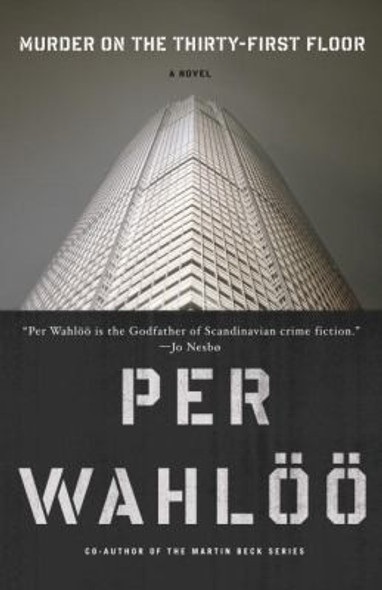 Murder on the Thirty-first Floor (Vintage Crime/Black Lizard) front cover by Per Wahloo, ISBN: 0307744450