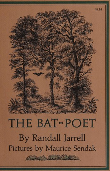 The Bat Poet front cover by Randall Jarrell, ISBN: 0020439105