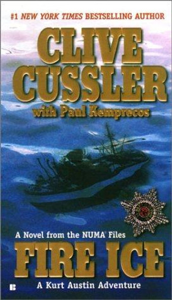 Fire Ice (Kurt Austin) front cover by Clive Cussler, Paul Kemprecos, ISBN: 0425190641
