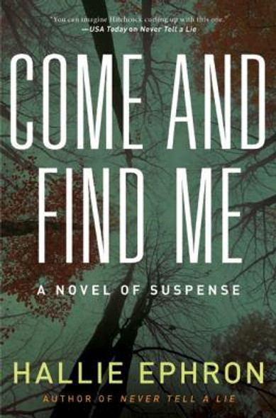 Come and Find Me front cover by Hallie Ephron, ISBN: 0061857521