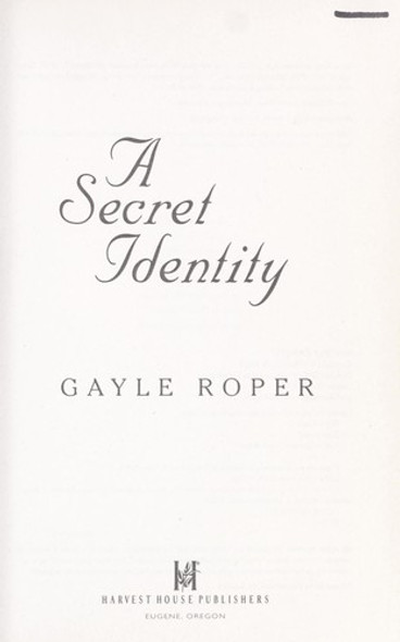 A Secret Identity 2 Amish Farm Trilogy front cover by Gayle Roper, ISBN: 0736925872