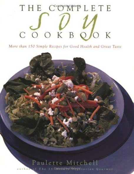 The Complete Soy Cookbook front cover by Paulette Mitchell, ISBN: 0028614577
