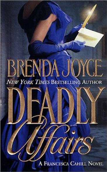 Deadly Affairs 3 Francesca Cahill front cover by Brenda Joyce, ISBN: 0312982623