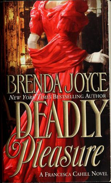 Deadly Pleasure 2 Francesca Cahill front cover by Brenda Joyce, ISBN: 0312977689