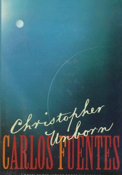 Christopher Unborn front cover by Carlos Fuentes, ISBN: 0374123349