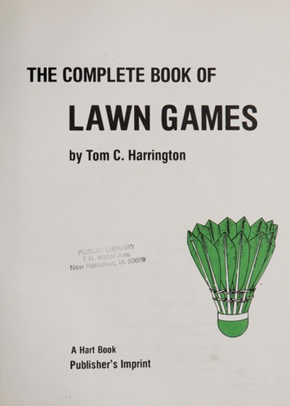 The Complete Book of Lawn Games front cover by Tom C. Harrington, ISBN: 0805512756