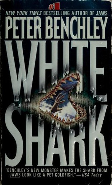 White Shark front cover by Peter Benchley, ISBN: 0312955731