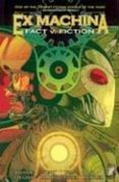 Ex Machina, Vol. 3: Fact v. Fiction front cover by Brian K. Vaughan, ISBN: 1401209882