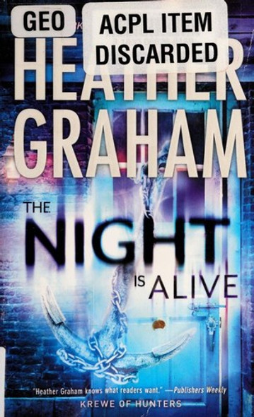 The Night Is Alive (Krewe of Hunters) front cover by Heather Graham, ISBN: 077831507X