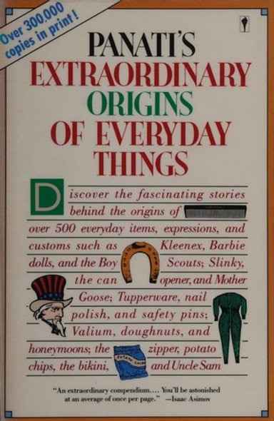Extraordinary Origins of Everyday Things front cover by Charles Panati, ISBN: 0060964197