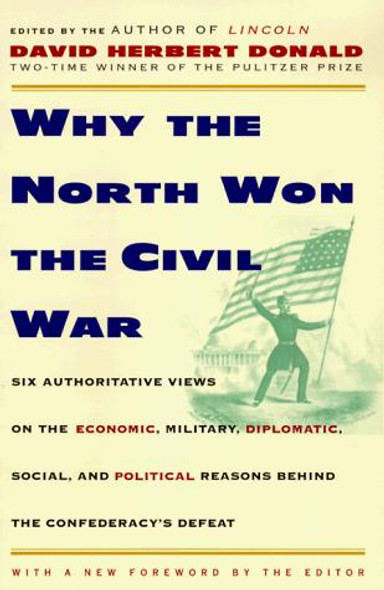 Why the North Won the Civil War front cover by David Herbert Donald, ISBN: 0684825066