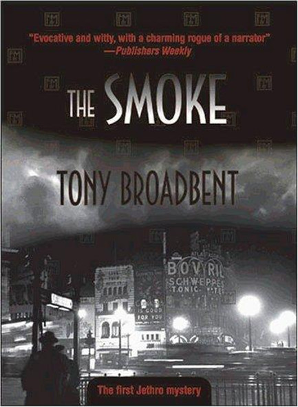 The Smoke (Jethro Mysteries) front cover by Tony Broadbent, ISBN: 1933397152