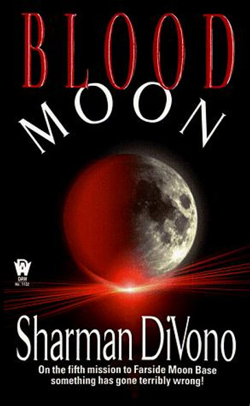 Blood Moon front cover by Sharman  DiVono, ISBN: 0886778530
