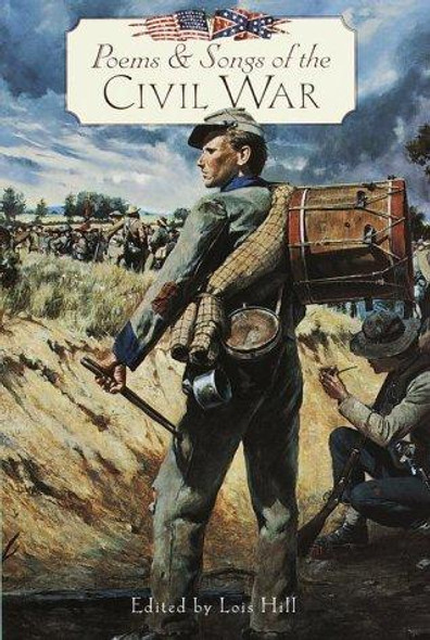 Poems and Songs of the Civil War front cover by Lois Hill, ISBN: 0517699184