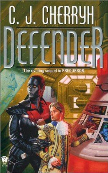 Defender (Foreigner) front cover by C. J. Cherryh, ISBN: 0756400201