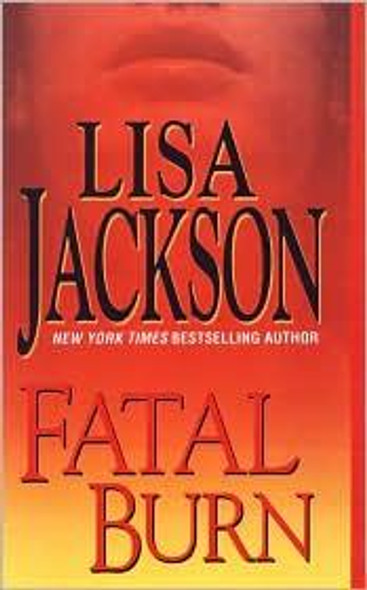 Fatal Burn front cover by Lisa Jackson, ISBN: 0821775774