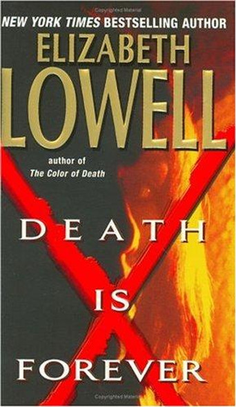 Death Is Forever front cover by Elizabeth Lowell, ISBN: 0060511095