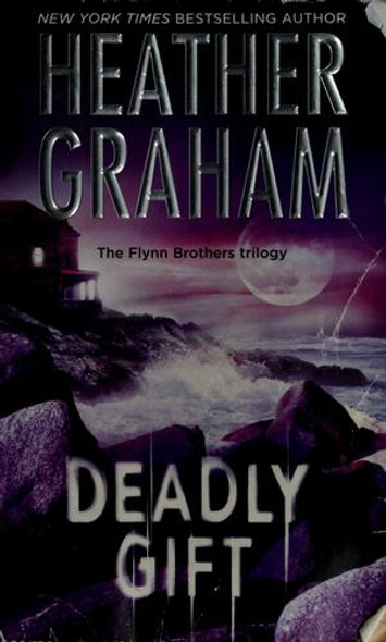 Deadly Gift front cover by Heather Graham, ISBN: 077832527X