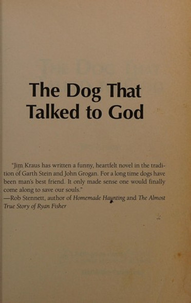 The Dog That Talked to God front cover by Jim Kraus, ISBN: 1426742568