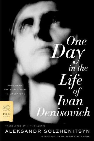 One Day in the Life of Ivan Denisovich front cover by Aleksandr Solzhenitsyn, ISBN: 0374529523