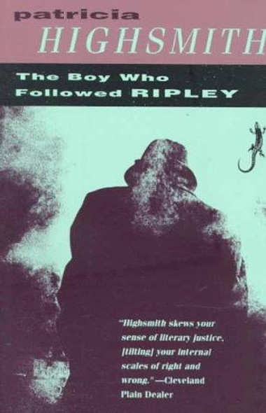 The Boy Who Followed Ripley front cover by Patricia Highsmith, ISBN: 067974567X