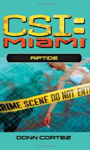 Riptide (Csi: Miami) front cover by Donn Cortez, ISBN: 0743480589