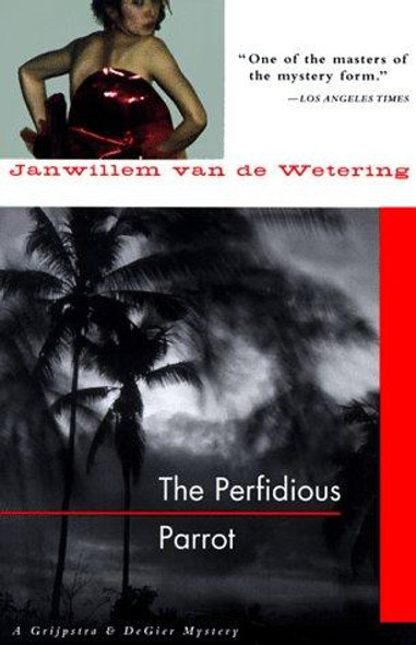 The Perfidious Parrot (Amsterdam Cops) front cover by Janwillem van de Wetering, ISBN: 1569471304