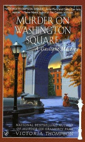 Murder On Washington Square (Gaslight Mystery) front cover by Victoria  Thompson, ISBN: 0425184307