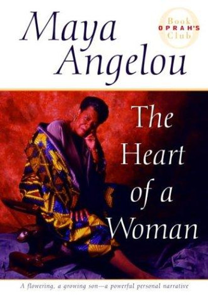 The Heart of a Woman front cover by Maya Angelou, ISBN: 0553380095