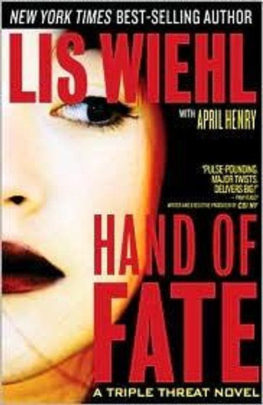 Hand of Fate 2 Triple Threat front cover by Lis Wiehl, April Henry, ISBN: 1595548181
