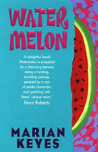 Watermelon front cover by Marian Keyes, ISBN: 0380796090