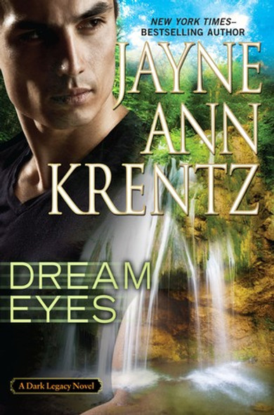 Dream Eyes (Dark Legacy) front cover by Jayne Ann Krentz, ISBN: 0515154083