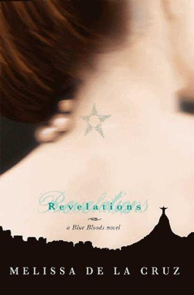 Revelations 3 Blue Bloods front cover by Melissa De La Cruz, ISBN: 1423102290